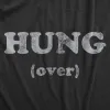 Hung Over Men's T Shirt sold by Crazy Dog T-Shirts