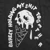 Barely Holding My Shit Together Women's T Shirt sold by Crazy Dog T-Shirts