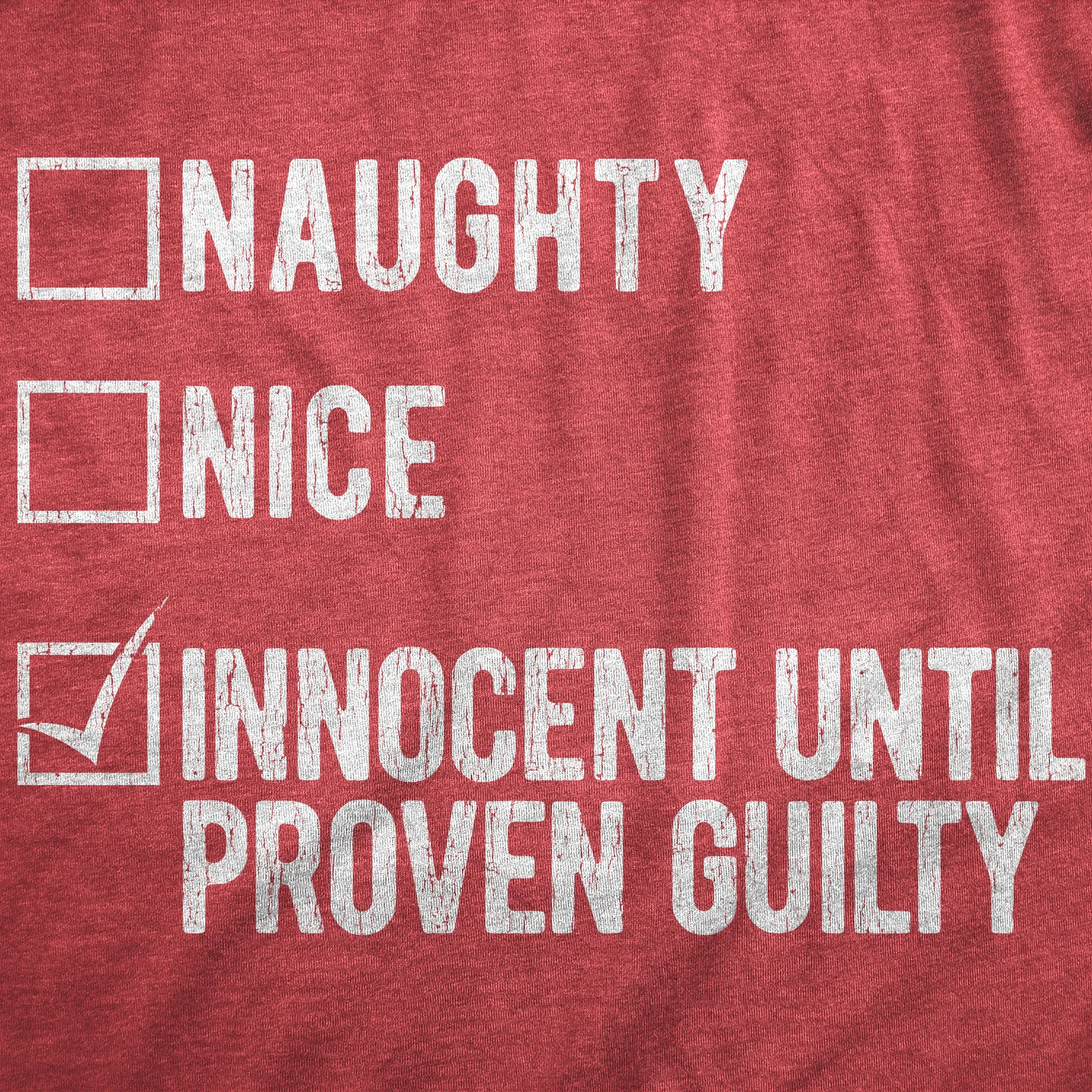 Naughty Nice Innocent Until Proven Guilty Men's T Shirt sold by Crazy Dog T-Shirts product image thumbnail 2