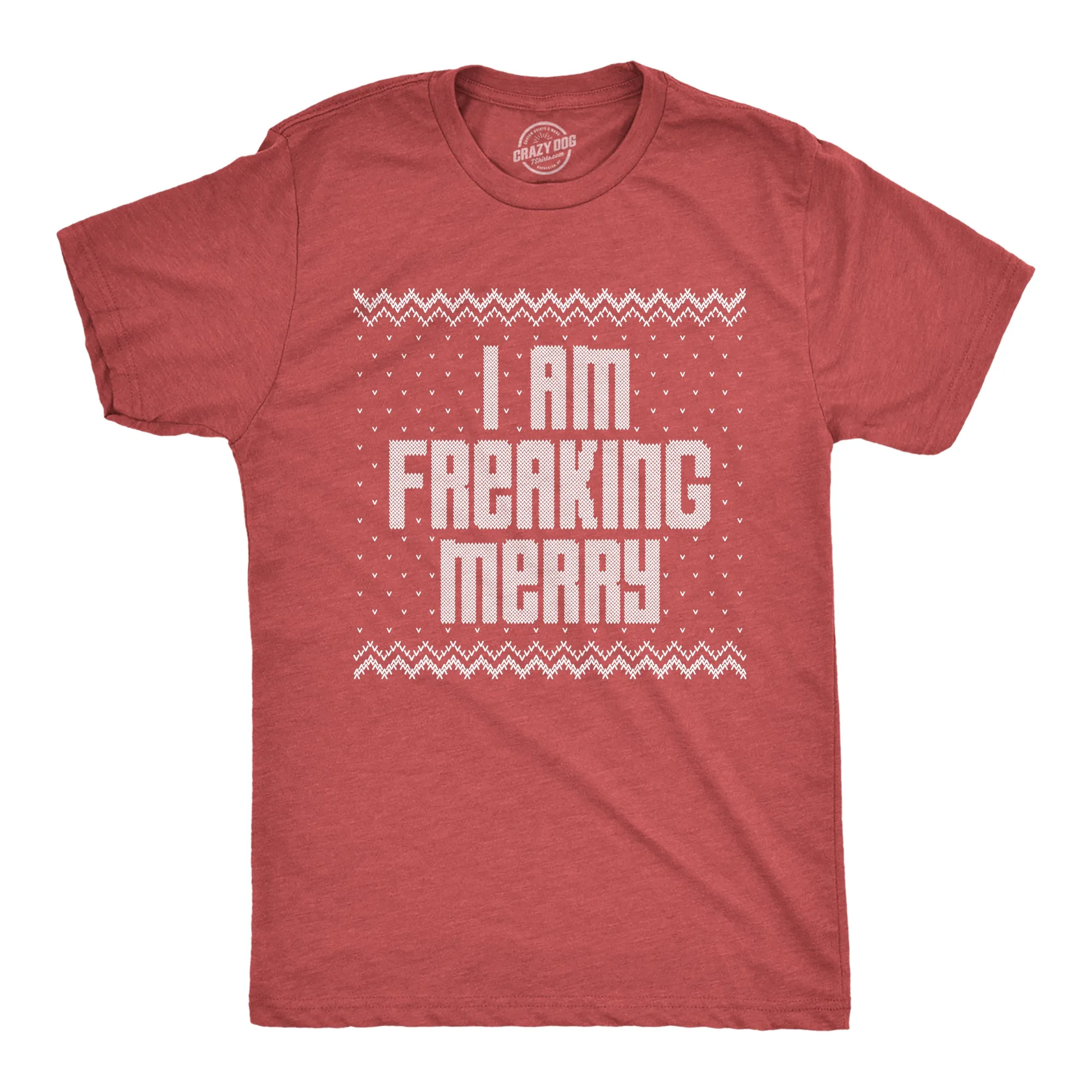 I Am Freaking Merry Men's T Shirt sold by Crazy Dog T-Shirts