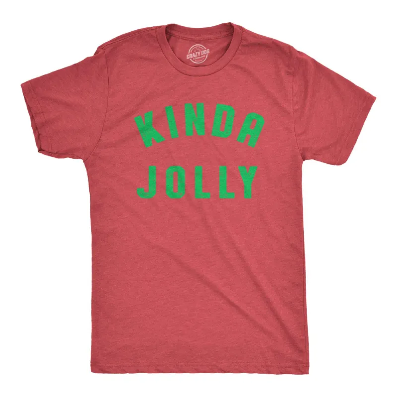 Kinda Jolly Men's T Shirt sold by Crazy Dog T-Shirts