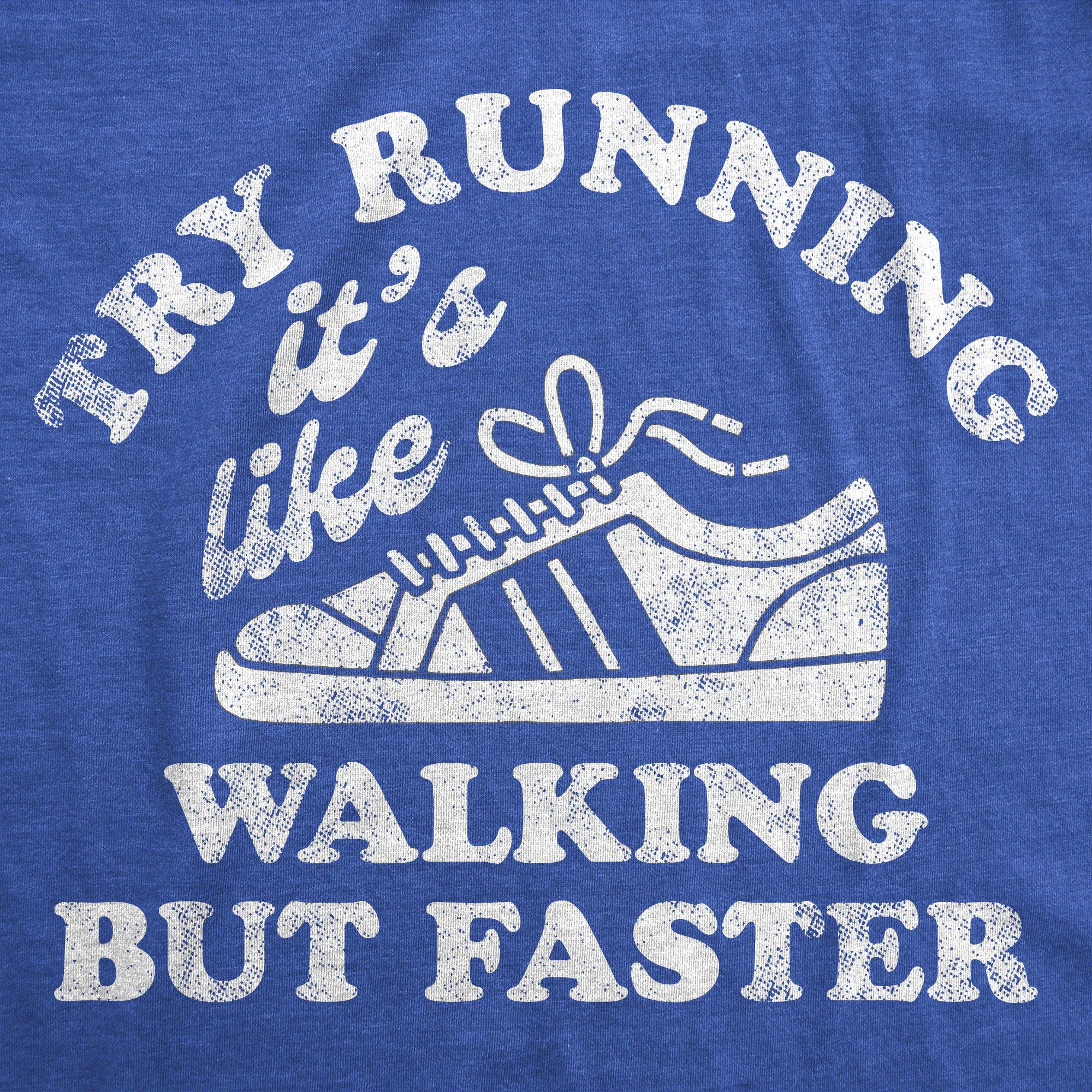 Try Running Its Like Walking But Faster Women's T Shirt sold by Crazy Dog T-Shirts product image thumbnail 2