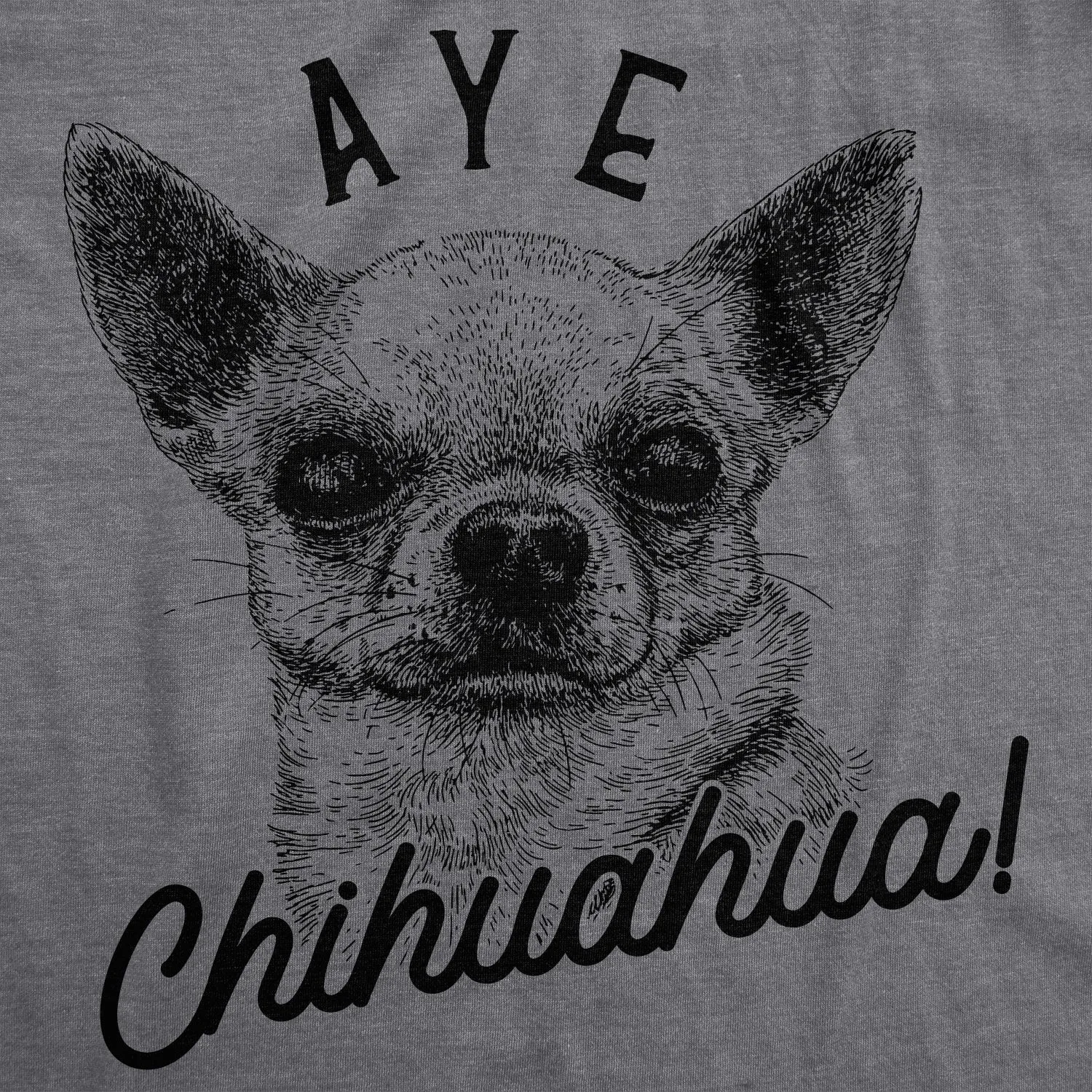 Aye Chihuahua Men's T Shirt sold by Crazy Dog T-Shirts product image thumbnail 2