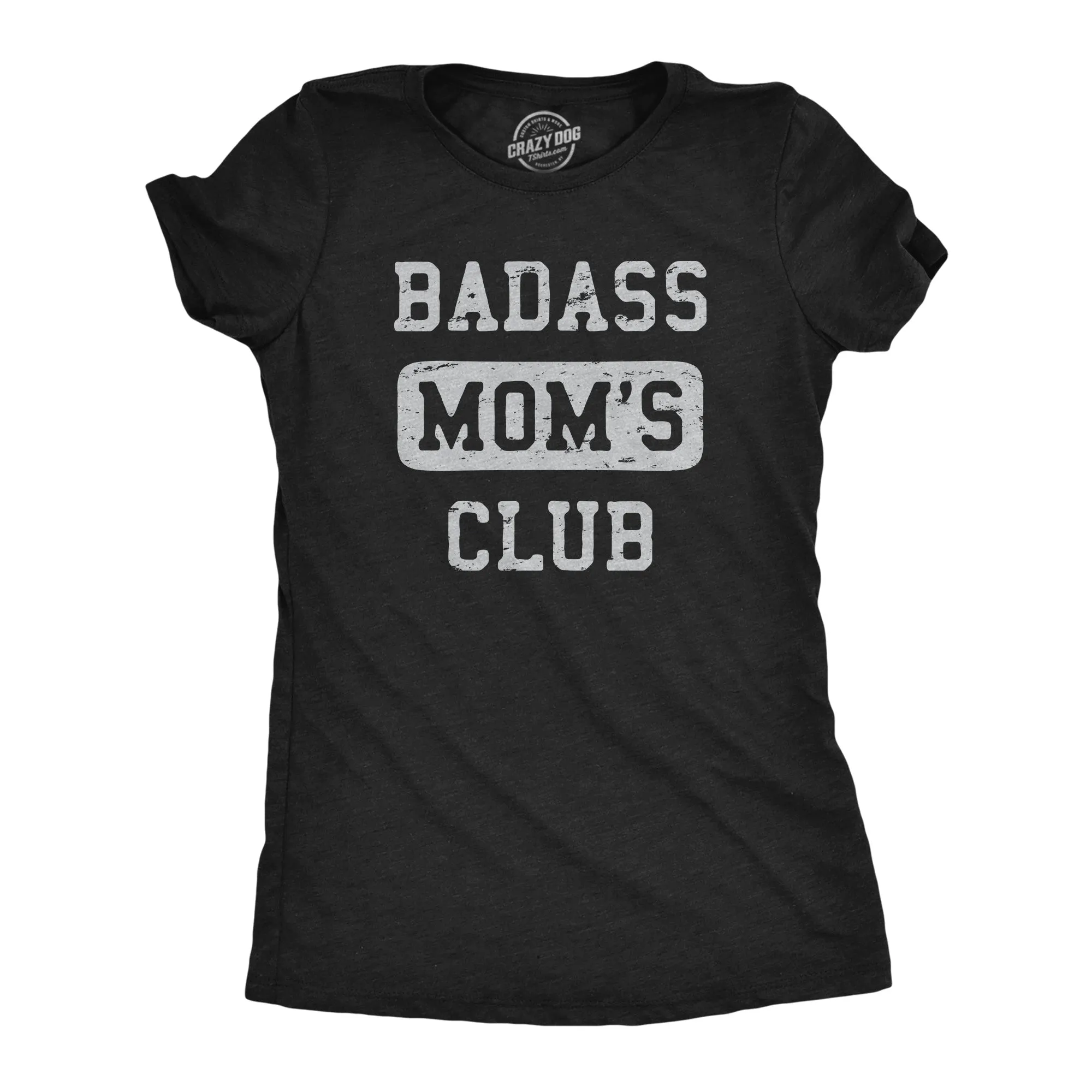 Badass Moms Club Women's T Shirt sold by Crazy Dog T-Shirts