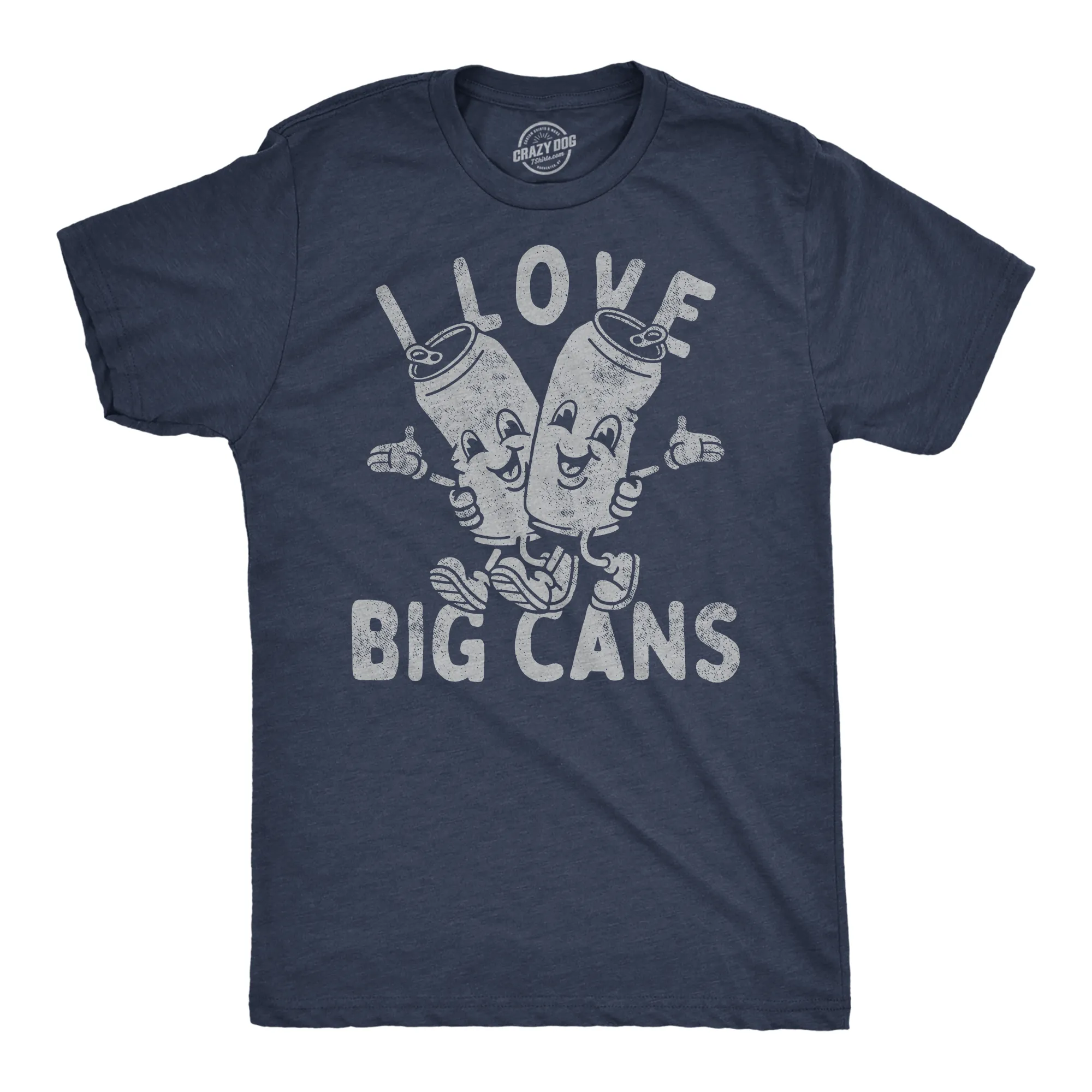 I Love Big Cans Men's T Shirt sold by Crazy Dog T-Shirts