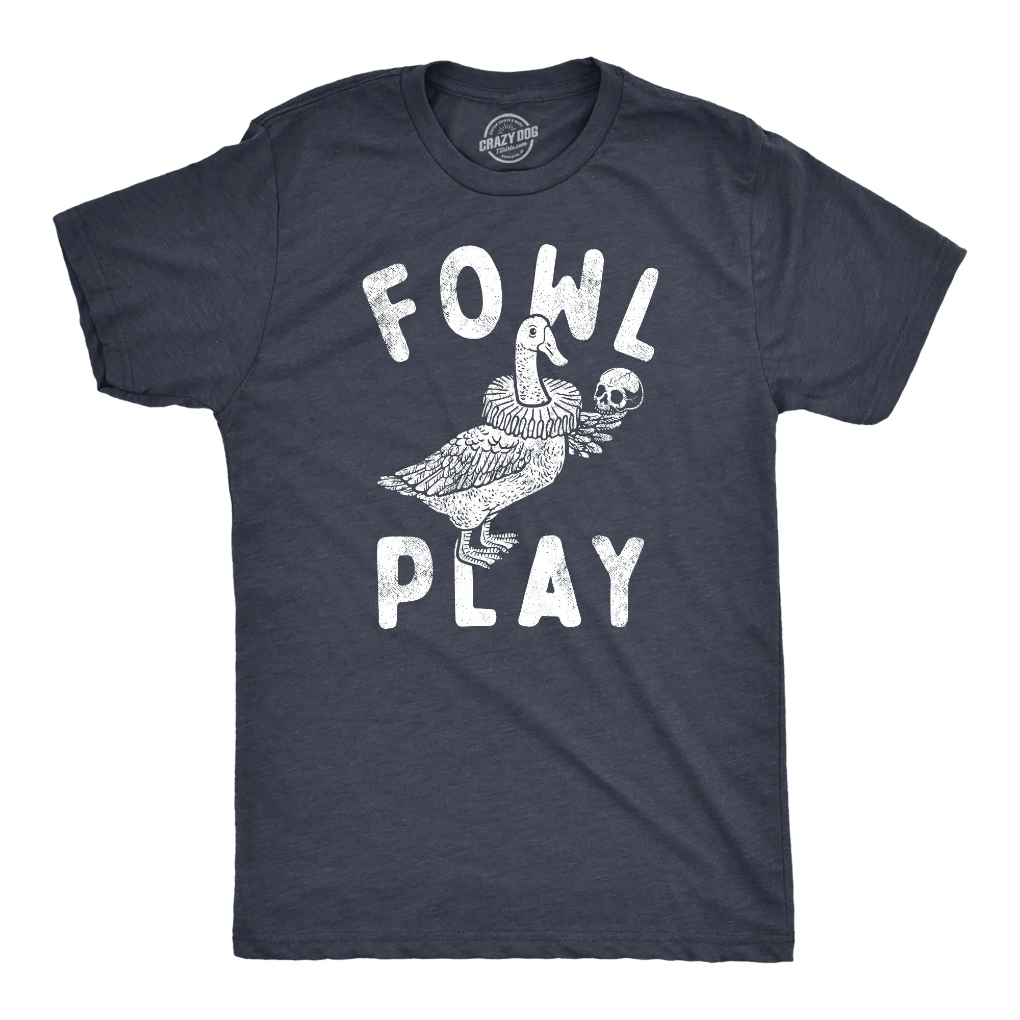 Fowl Play Men's T Shirt sold by Crazy Dog T-Shirts