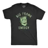 Big Frank Energy Men's T Shirt sold by Crazy Dog T-Shirts