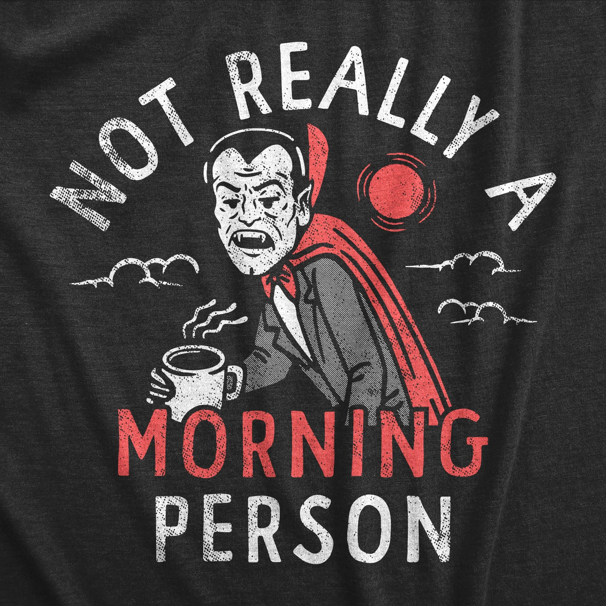 Not Really A Morning Person Men's T Shirt sold by Crazy Dog T-Shirts product image thumbnail 2