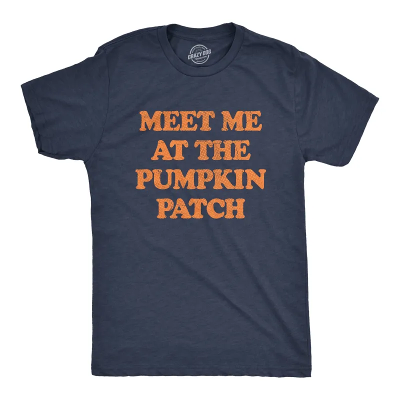 Meet Me At The Pumpkin Patch Men's T Shirt sold by Crazy Dog T-Shirts