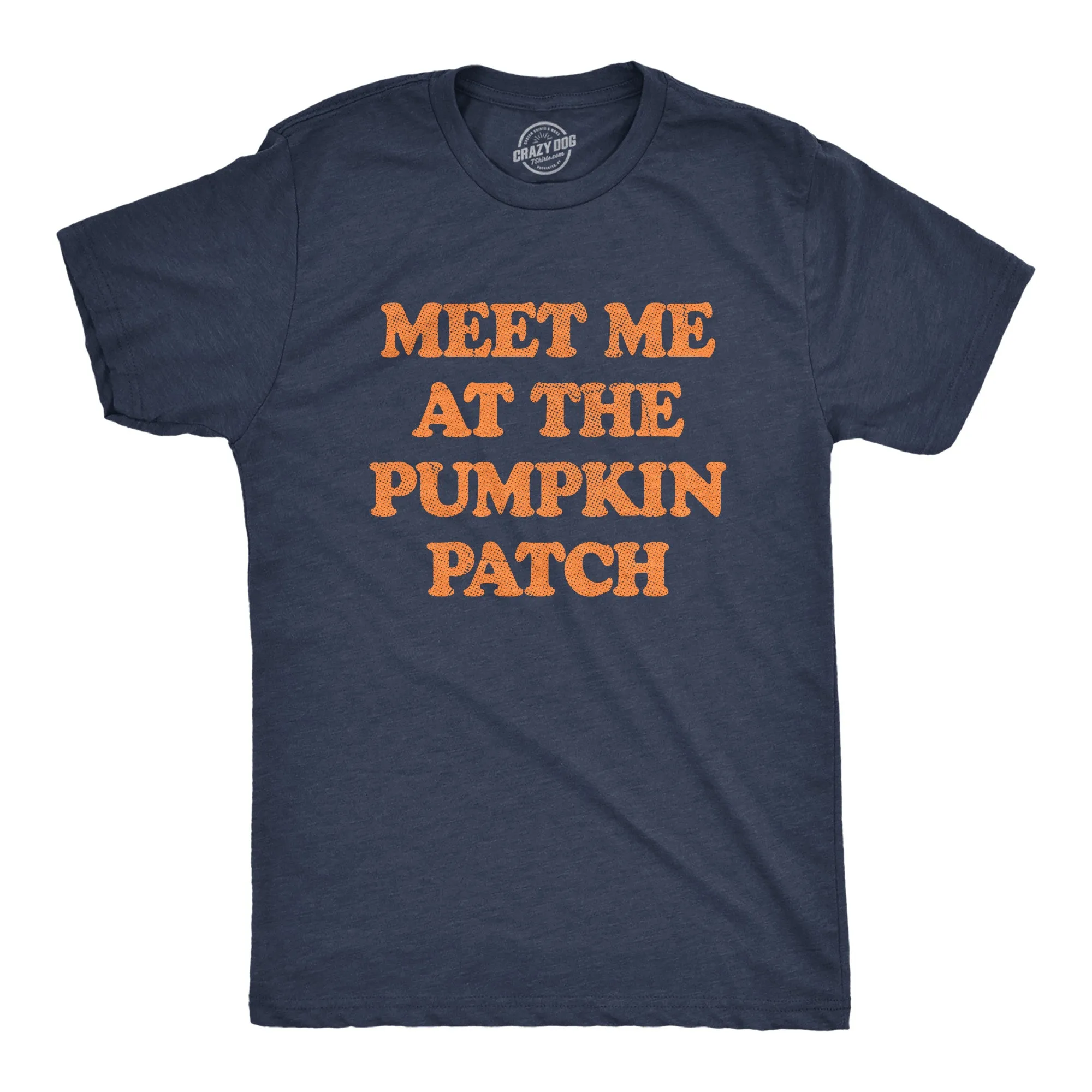 Meet Me At The Pumpkin Patch Men's T Shirt sold by Crazy Dog T-Shirts