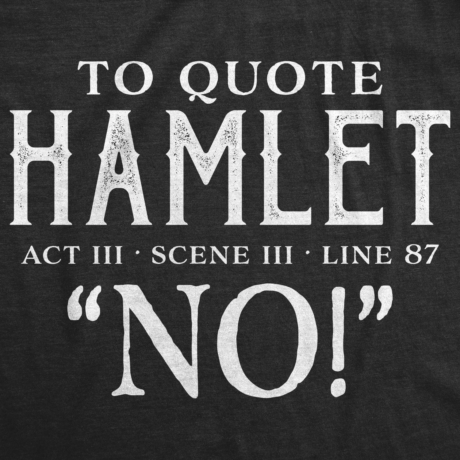 To Quote Hamlet Women's T Shirt sold by Crazy Dog T-Shirts product image thumbnail 2