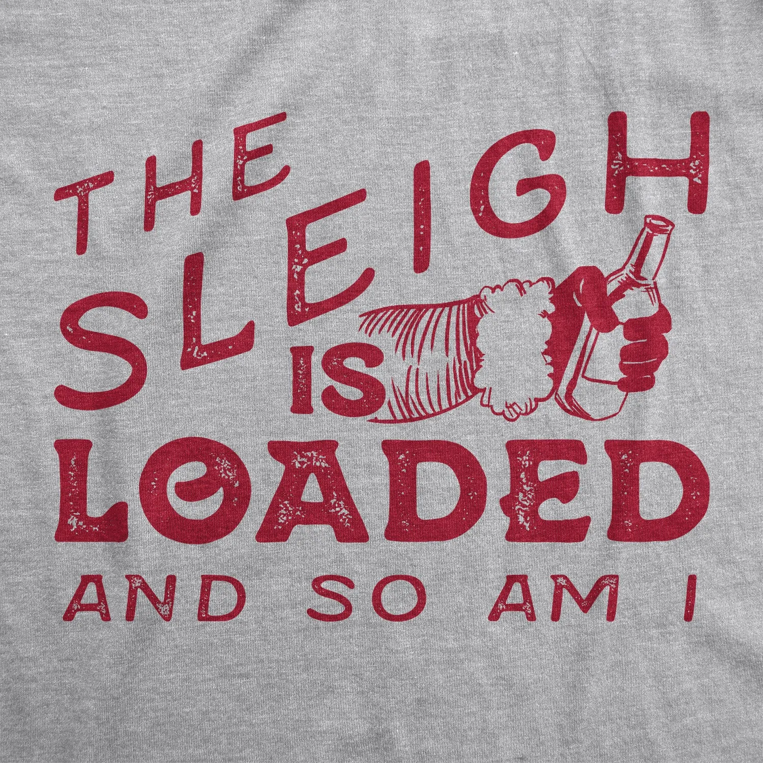 The Sleigh Is Loaded And So Am I Men's T Shirt sold by Crazy Dog T-Shirts product image thumbnail 2