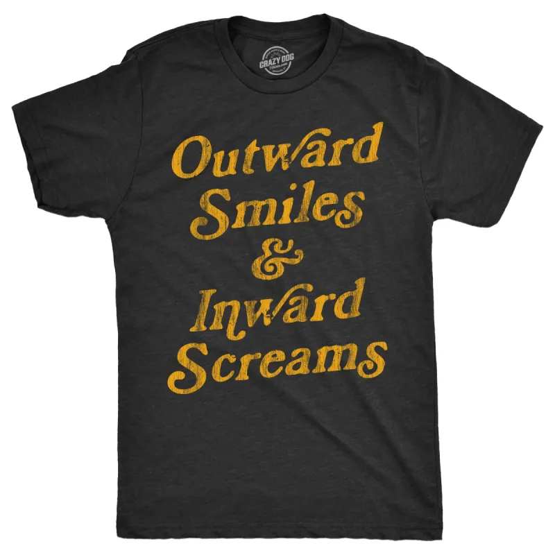 Outward Smiles And Inward Screams Men's T Shirt sold by Crazy Dog T-Shirts