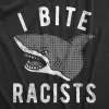 I Bite Racists Women's T Shirt sold by Crazy Dog T-Shirts