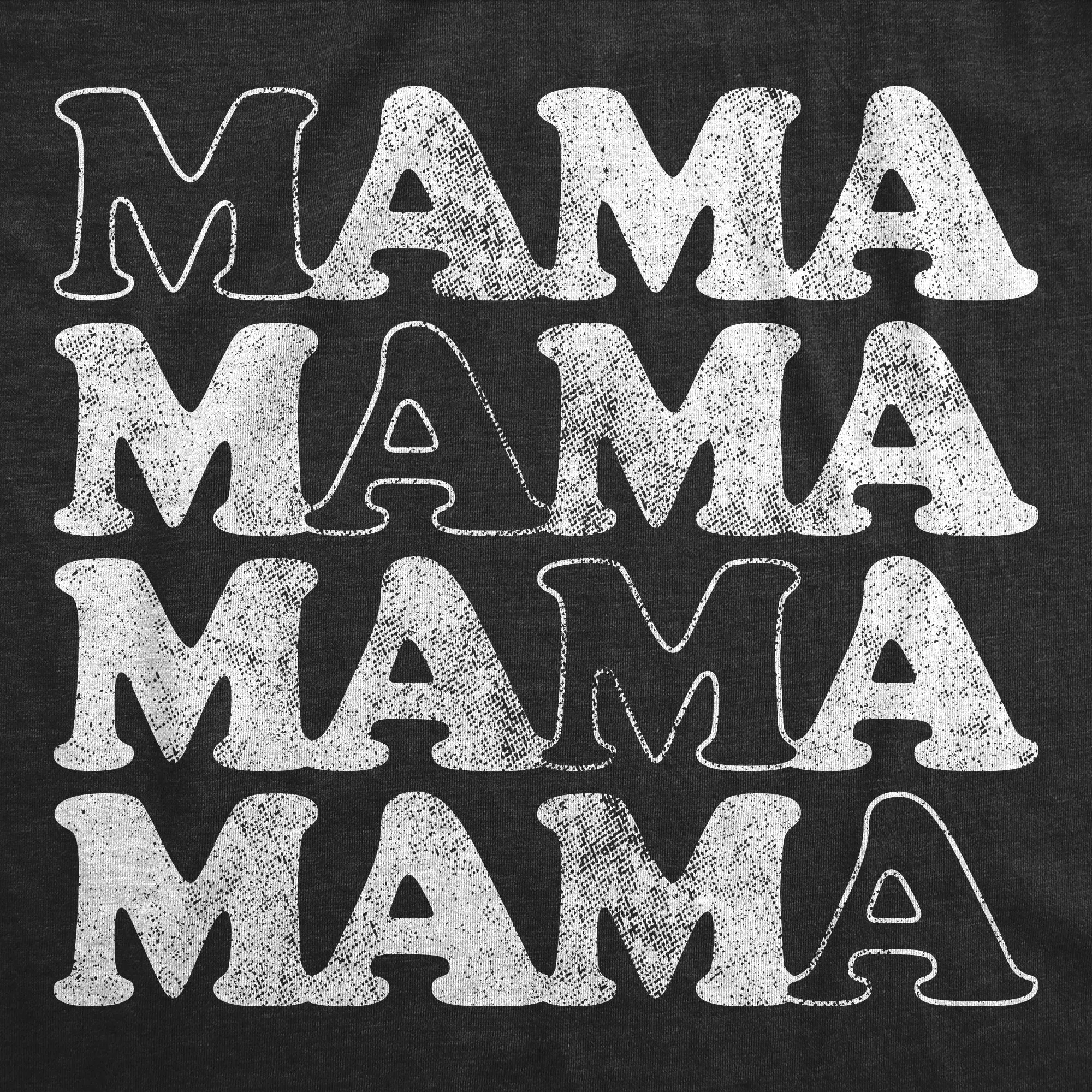 Mama Women's T Shirt sold by Crazy Dog T-Shirts product image thumbnail 2
