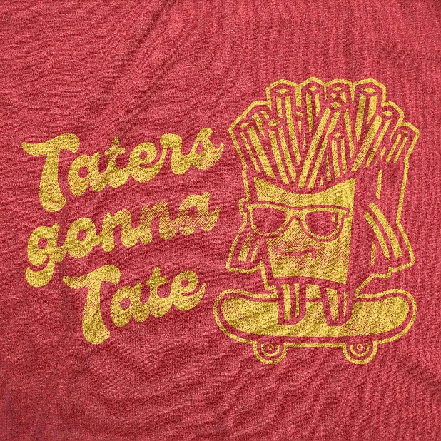 Taters Gonna Tate Women's T Shirt sold by Crazy Dog T-Shirts product image thumbnail 2