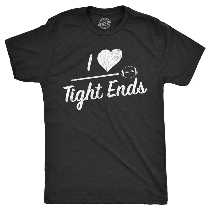 I Heart Tight Ends Men's T Shirt sold by Crazy Dog T-Shirts