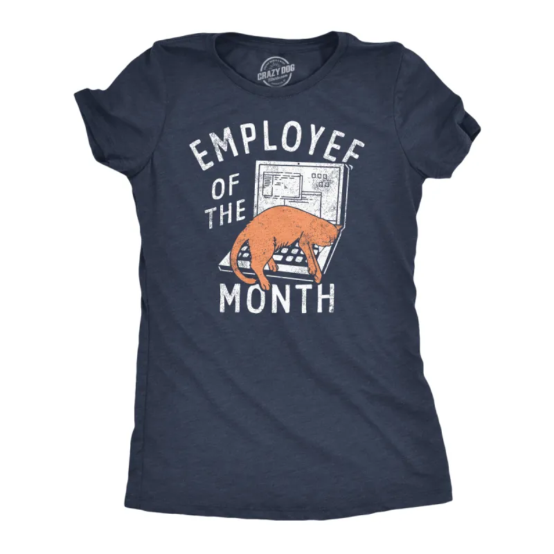 Employee Of The Month Women's T Shirt sold by Crazy Dog T-Shirts