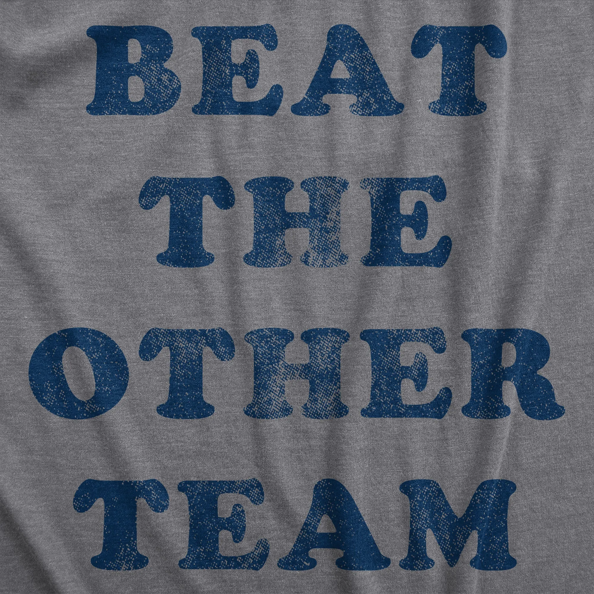 Beat The Other Team Women's T Shirt sold by Crazy Dog T-Shirts product image thumbnail 2