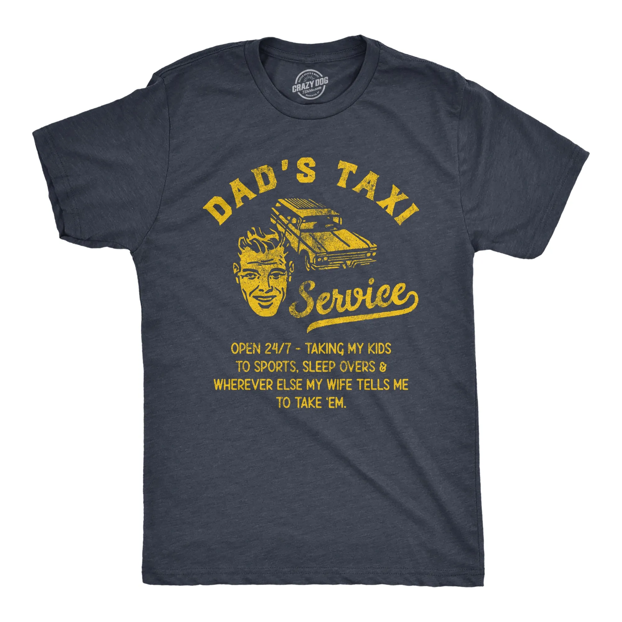 Dads Taxi Service Men's T Shirt sold by Crazy Dog T-Shirts