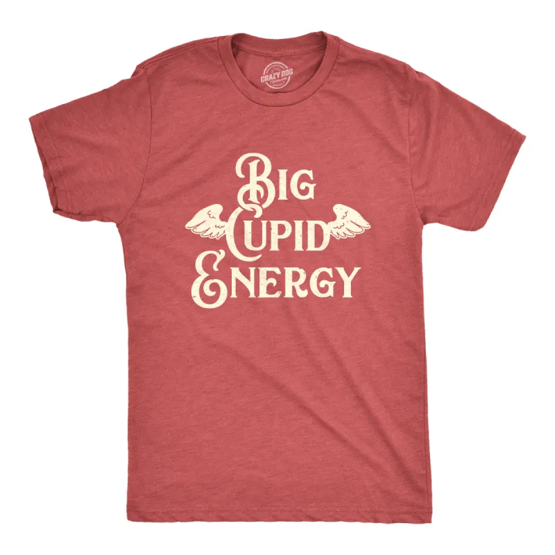 Big Cupid Energy Men's T Shirt sold by Crazy Dog T-Shirts