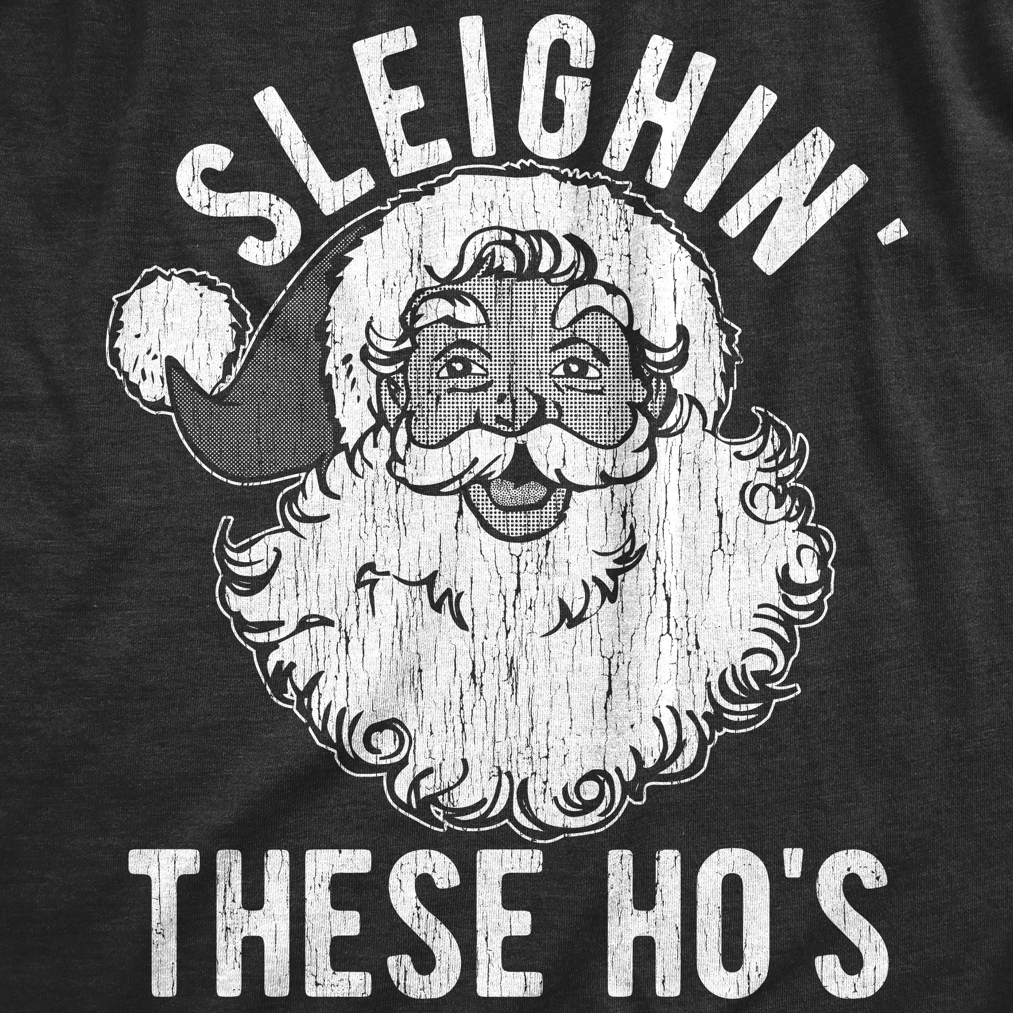 Sleighin These Hos Men's T Shirt sold by Crazy Dog T-Shirts product image thumbnail 2