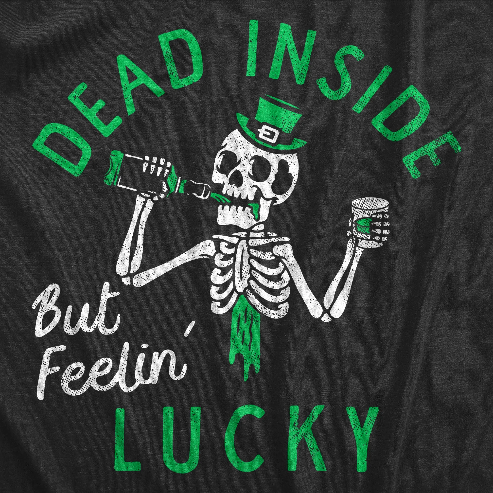 Dead Inside But Feeling Lucky Men's T Shirt sold by Crazy Dog T-Shirts product image thumbnail 2