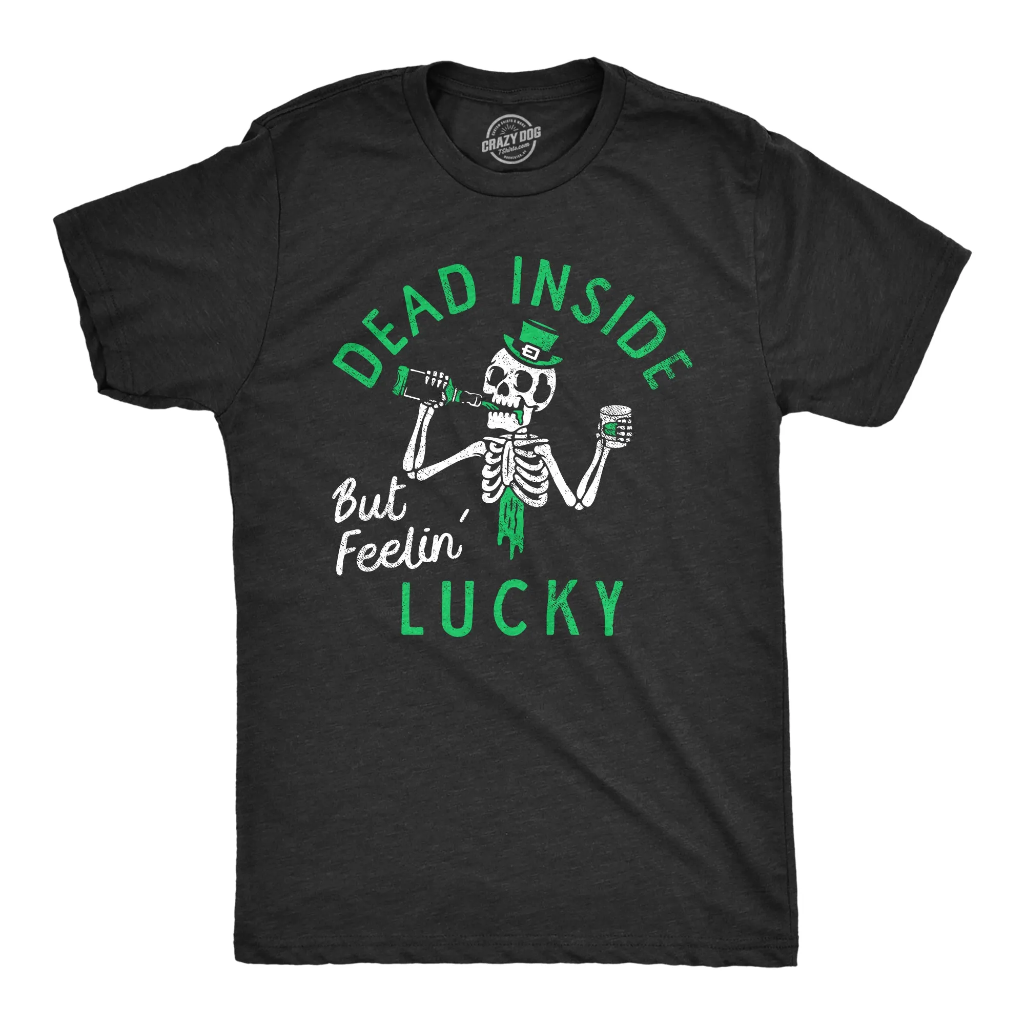 Dead Inside But Feeling Lucky Men's T Shirt sold by Crazy Dog T-Shirts
