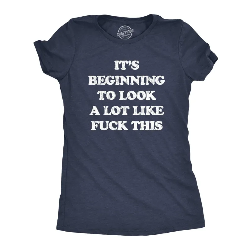 It's Beginning To Look A Lot Like Fuck This Women's T Shirt sold by Crazy Dog T-Shirts