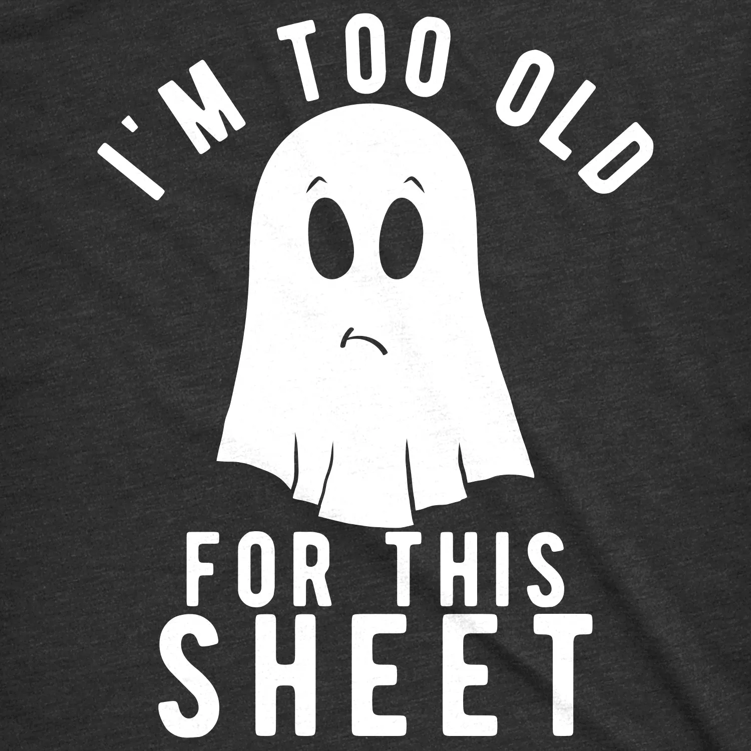I'm Too Old For This Sheet Women's T Shirt sold by Crazy Dog T-Shirts product image thumbnail 2