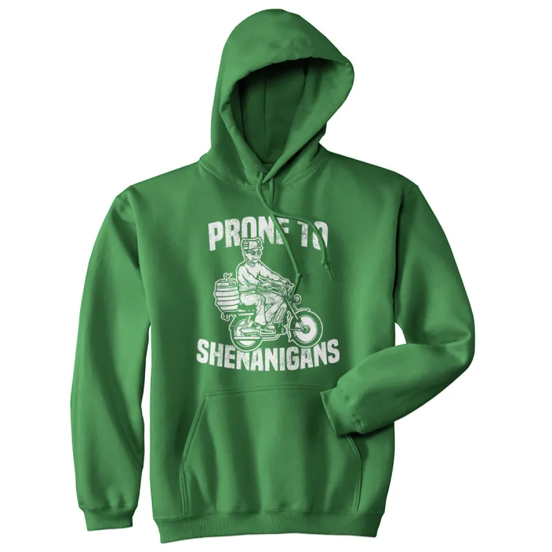 Prone To Shenanigans Hoodie sold by Crazy Dog T-Shirts