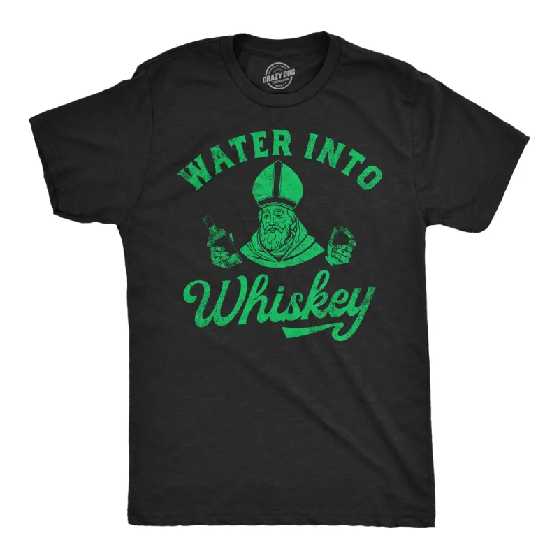 Water Into Whiskey Men's T Shirt sold by Crazy Dog T-Shirts