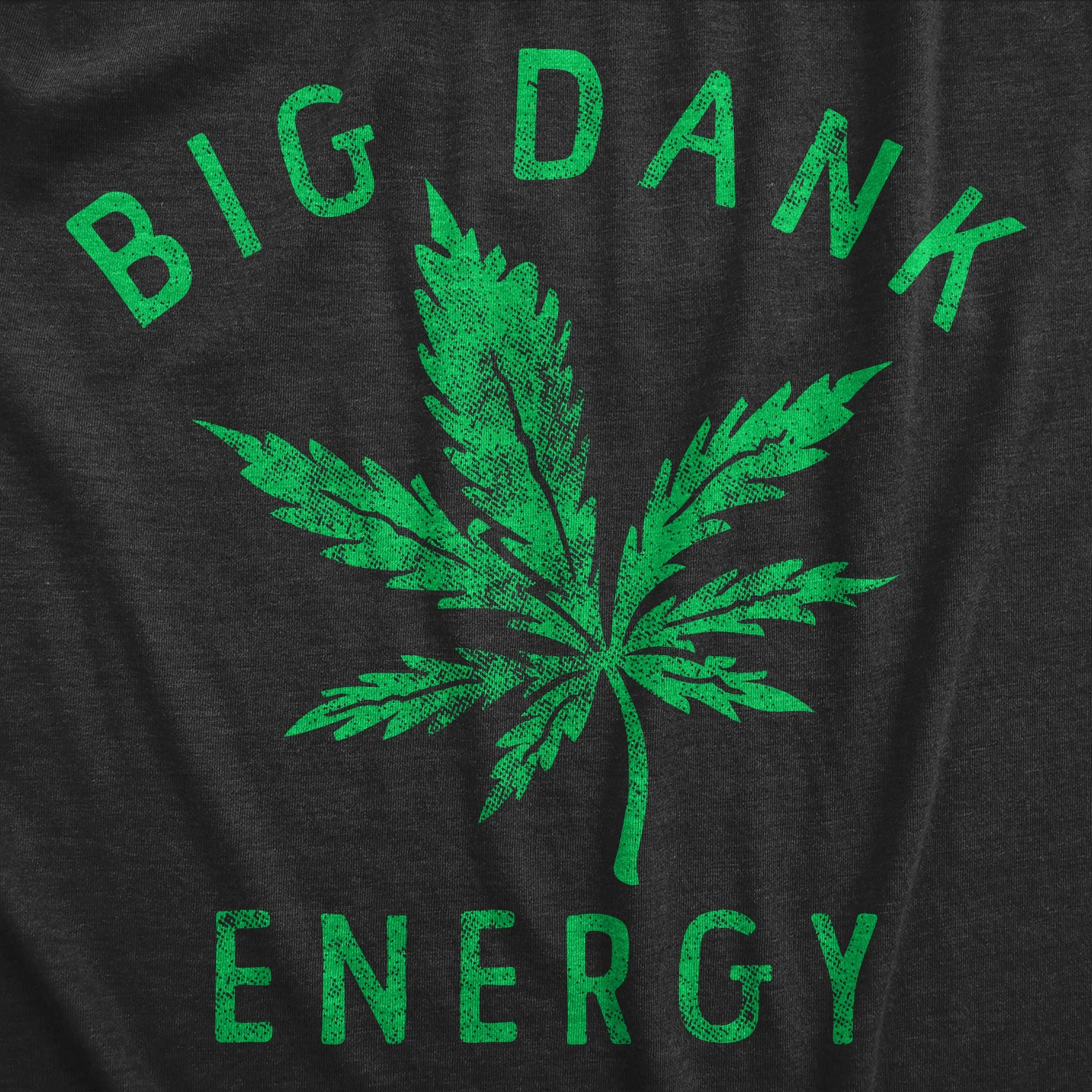 Big Dank Energy Women's T Shirt sold by Crazy Dog T-Shirts product image thumbnail 2