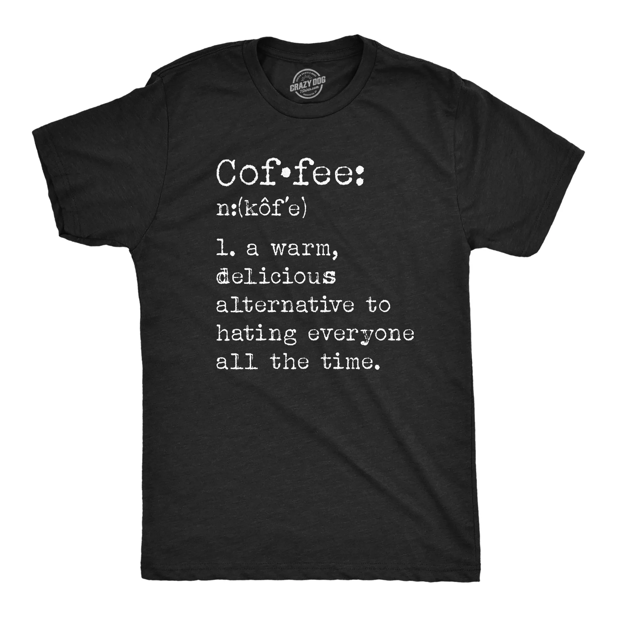 Coffee Definition Men's T Shirt sold by Crazy Dog T-Shirts