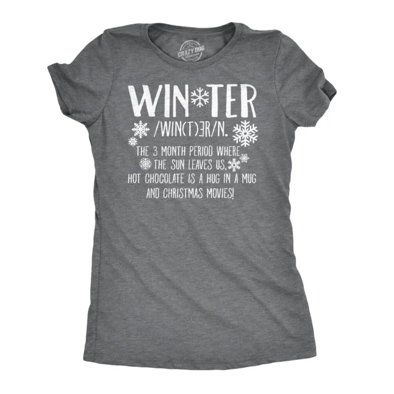 Winter Definition Women's T Shirt sold by Crazy Dog T-Shirts