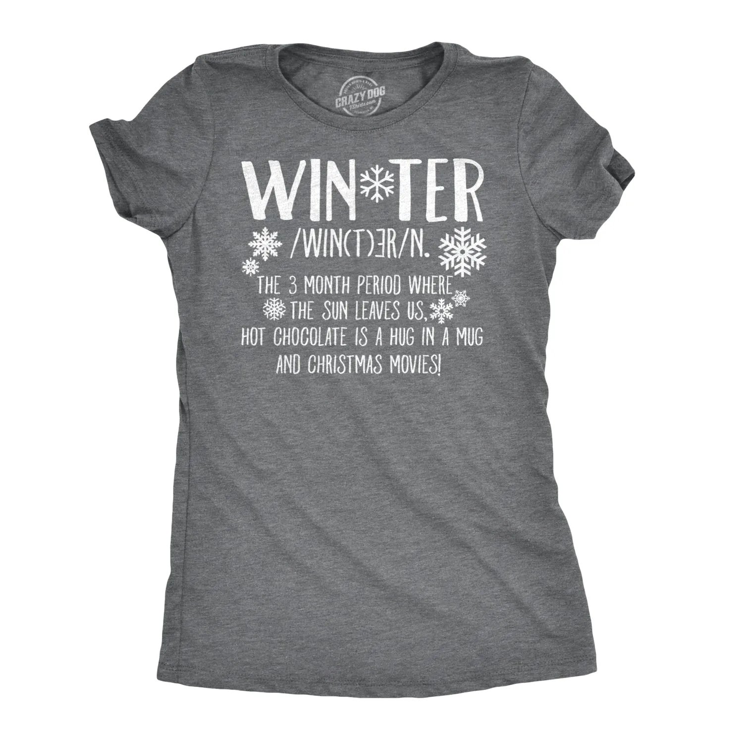 Winter Definition Women's T Shirt sold by Crazy Dog T-Shirts