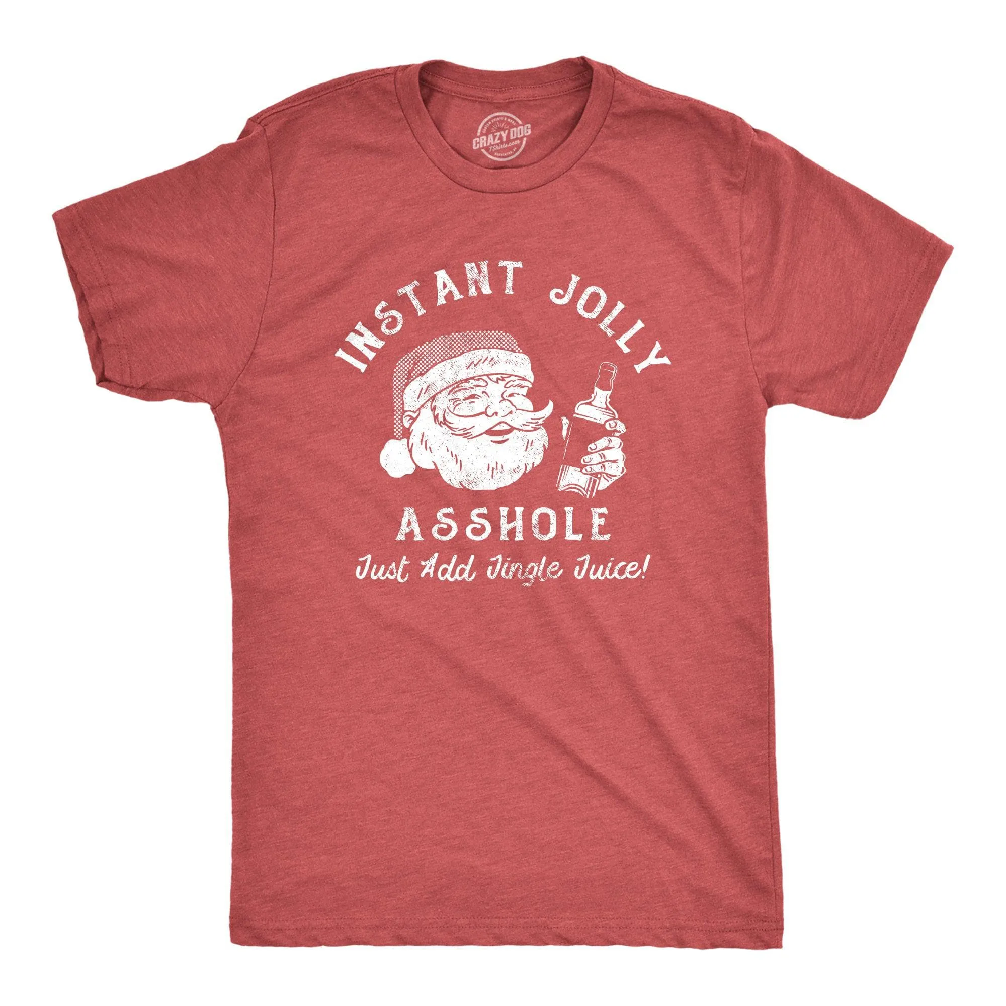 Instant Jolly Asshole Men's T Shirt sold by Crazy Dog T-Shirts