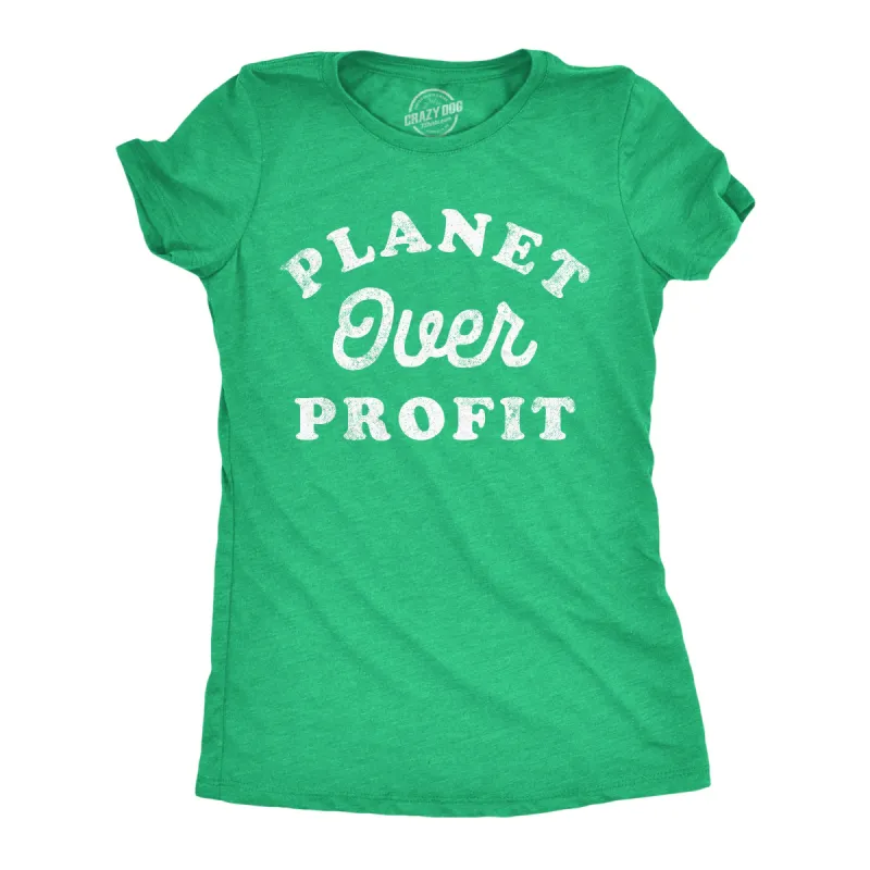 Planet Over Profit Women's T Shirt sold by Crazy Dog T-Shirts