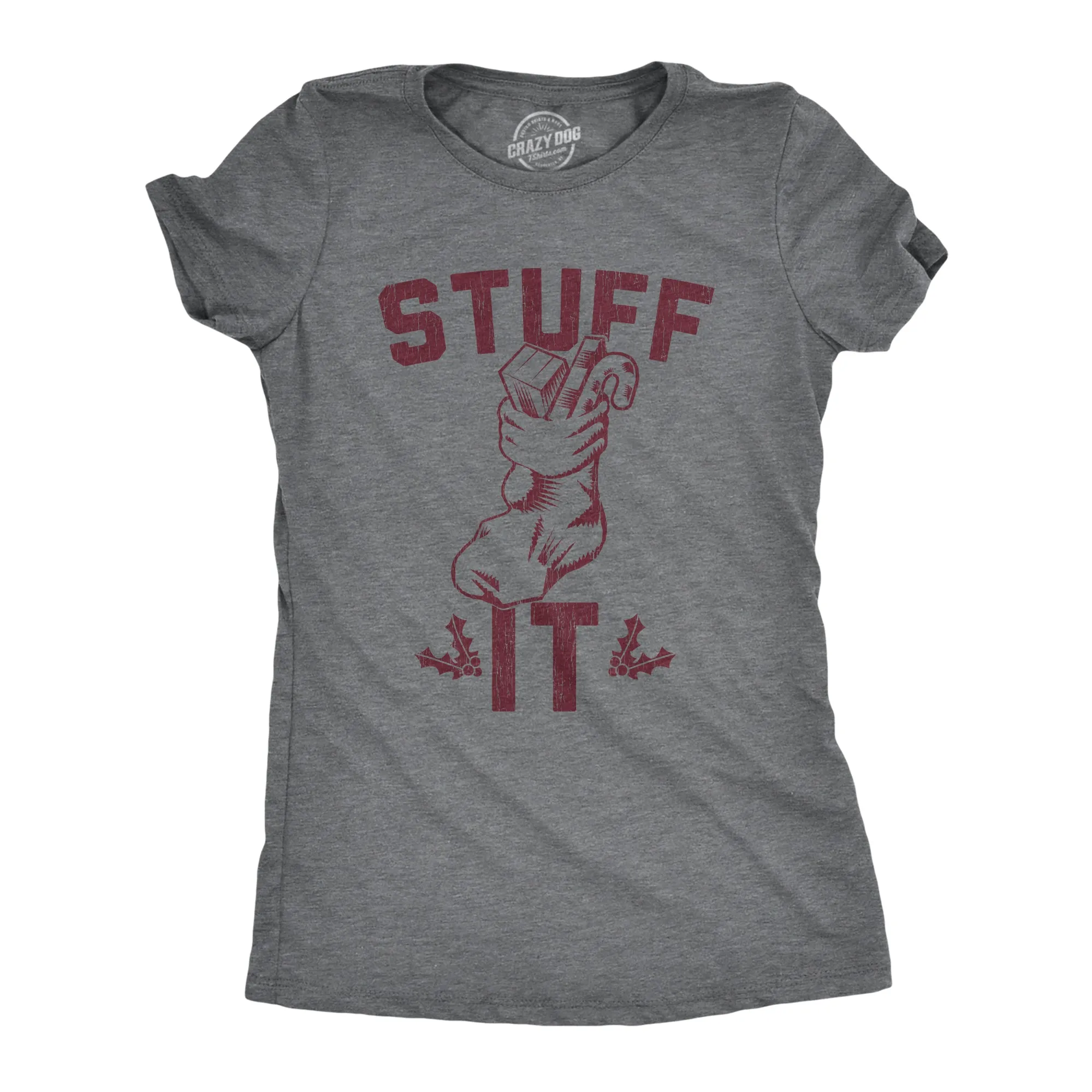 Stuff It Women's T Shirt sold by Crazy Dog T-Shirts