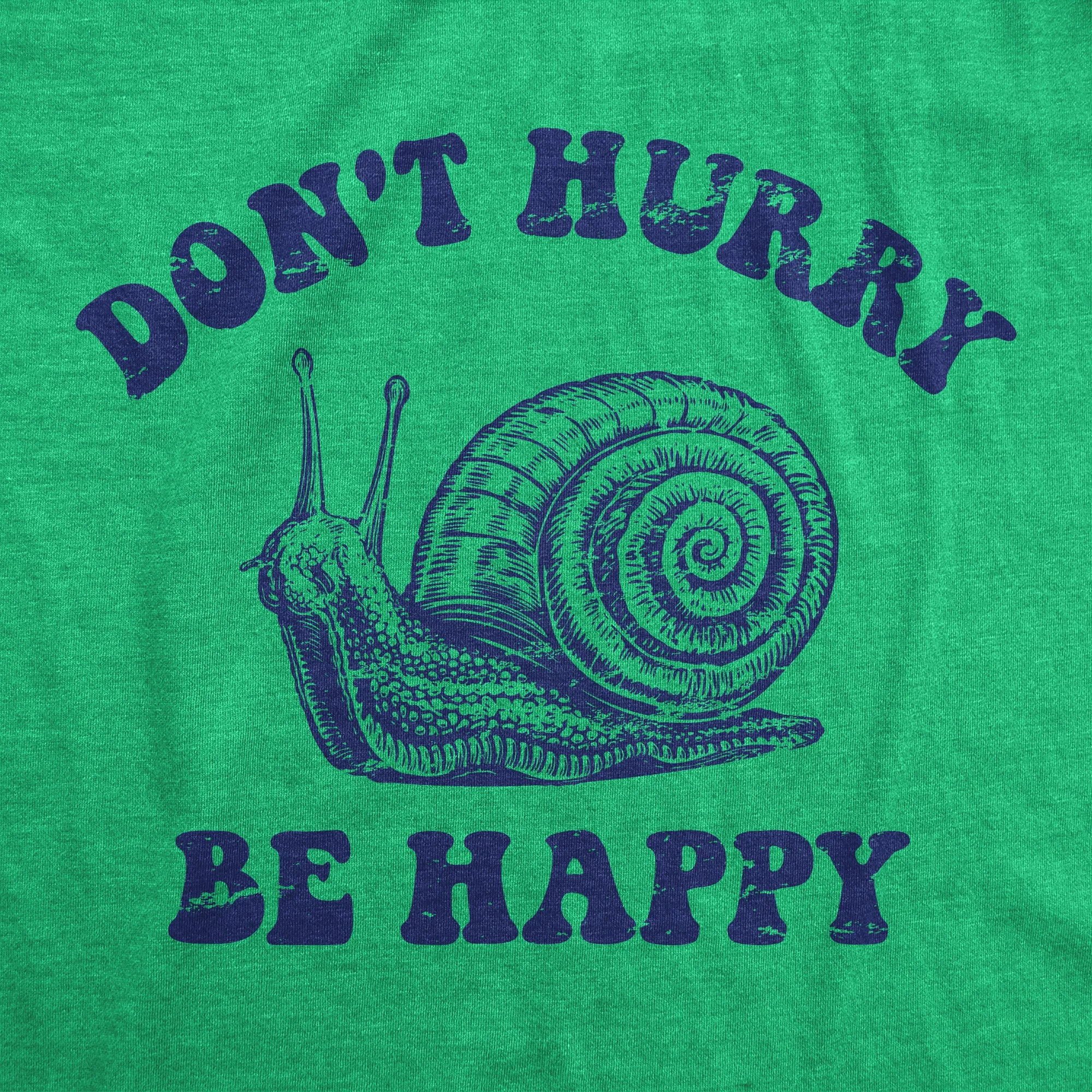 Dont Hurry Be Happy Men's T Shirt sold by Crazy Dog T-Shirts product image thumbnail 2