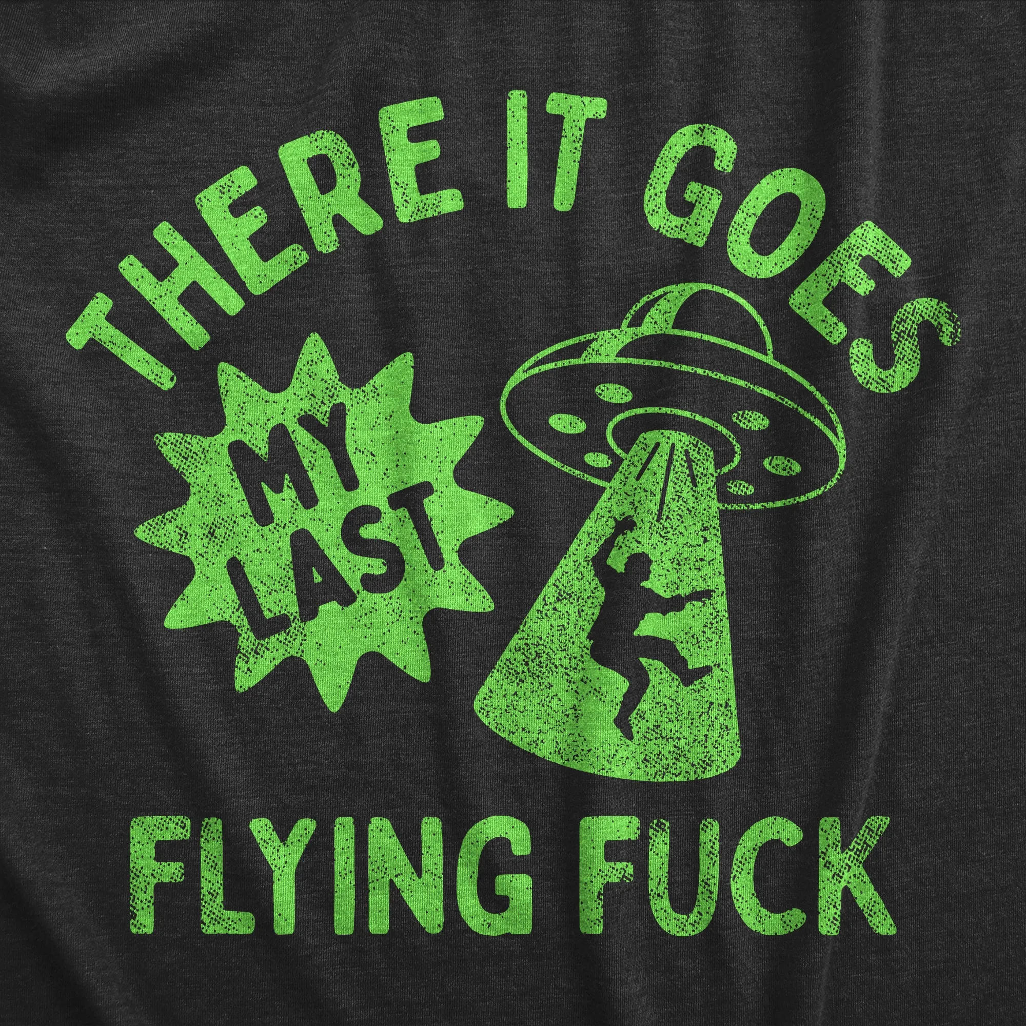 There It Goes My Last Flying Fuck Women's T Shirt sold by Crazy Dog T-Shirts product image thumbnail 2