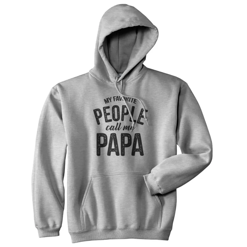 My Favorite People Call Me Papa Hoodie sold by Crazy Dog T-Shirts