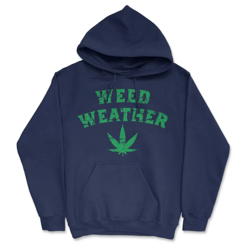 Weed Weather Hoodie sold by Crazy Dog T-Shirts