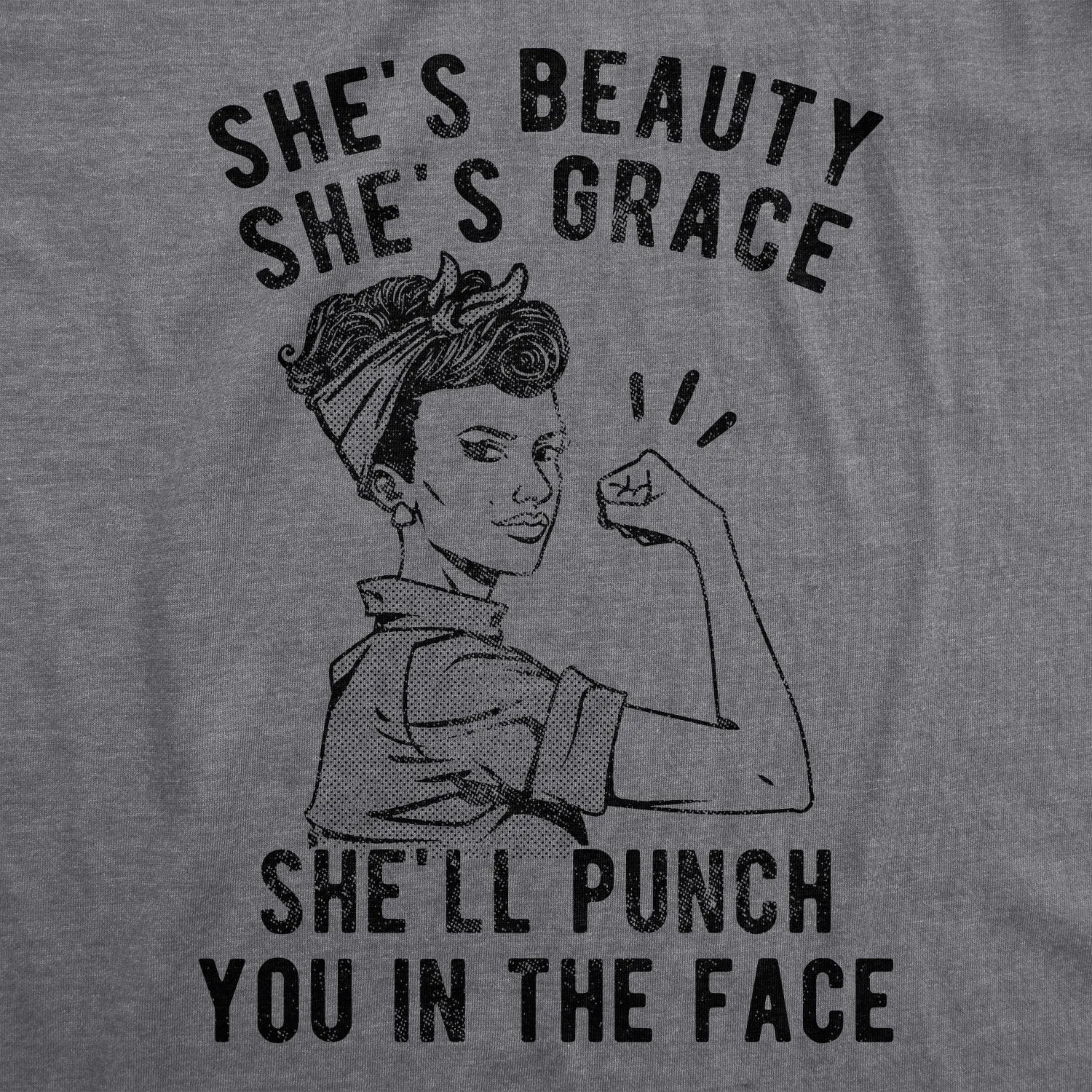 She's Beauty She's Grace She'll Punch You In The Face Women's T Shirt sold by Crazy Dog T-Shirts product image thumbnail 2