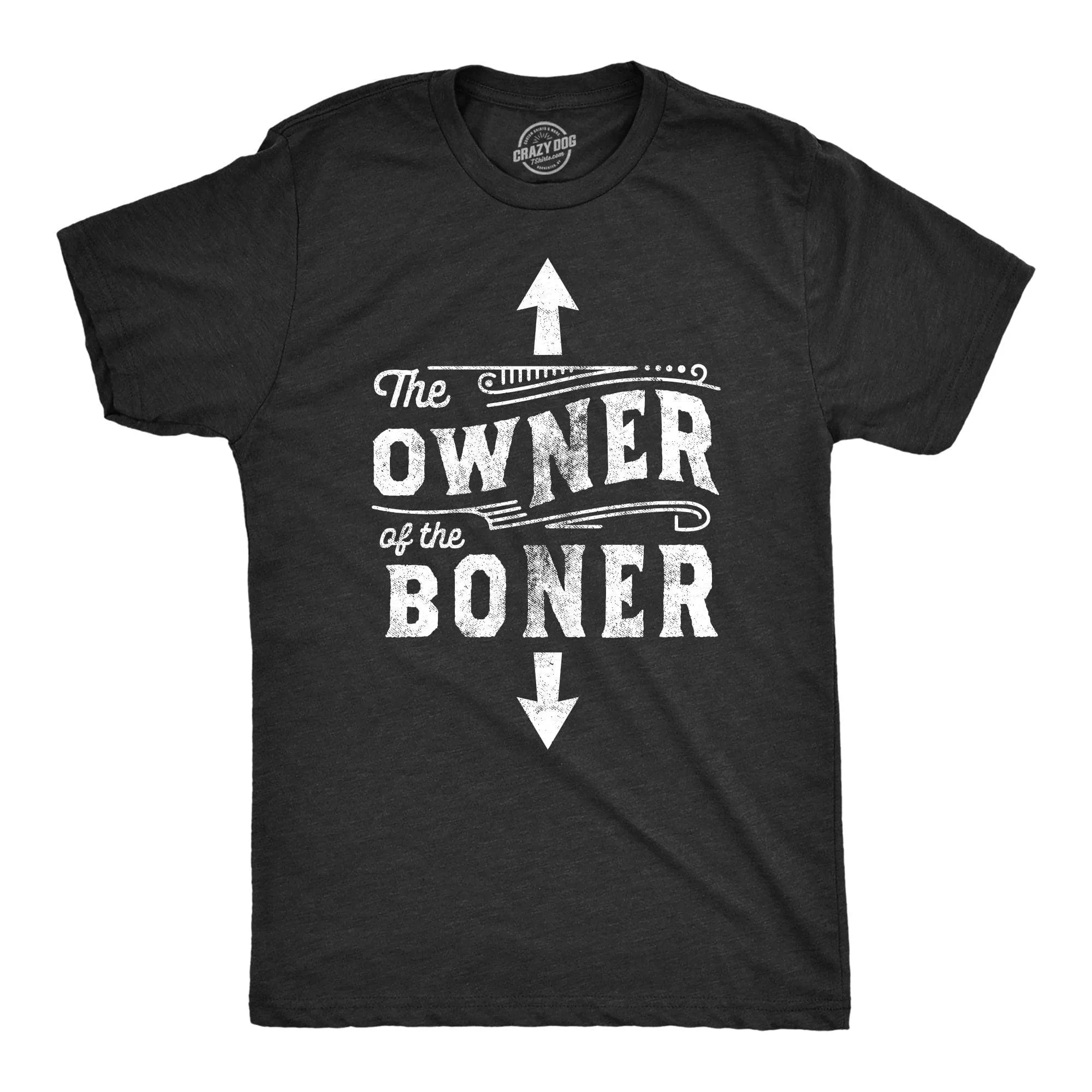 The Owner Of The Boner Men's T Shirt sold by Crazy Dog T-Shirts