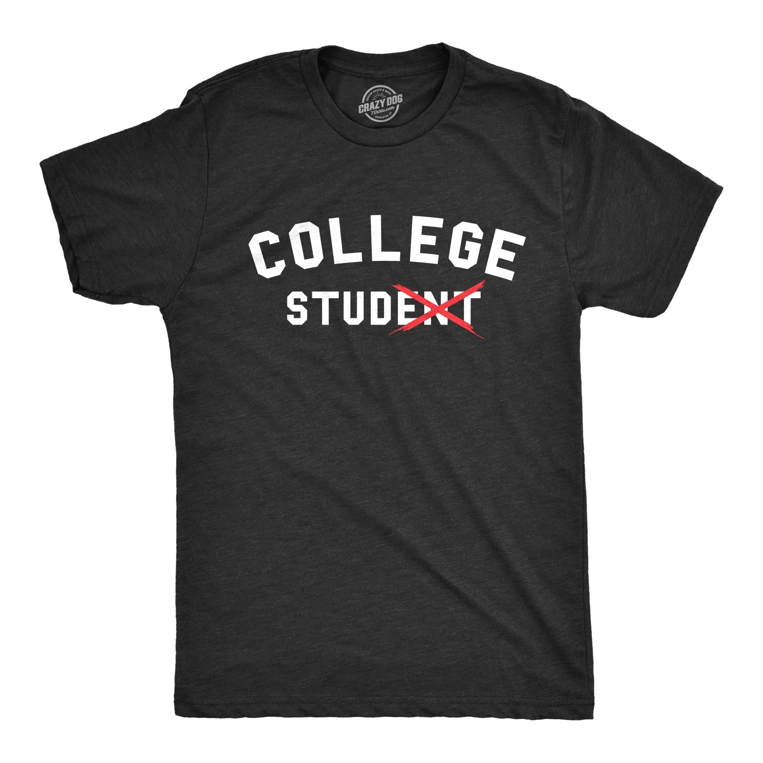 College Stud Men's T Shirt sold by Crazy Dog T-Shirts