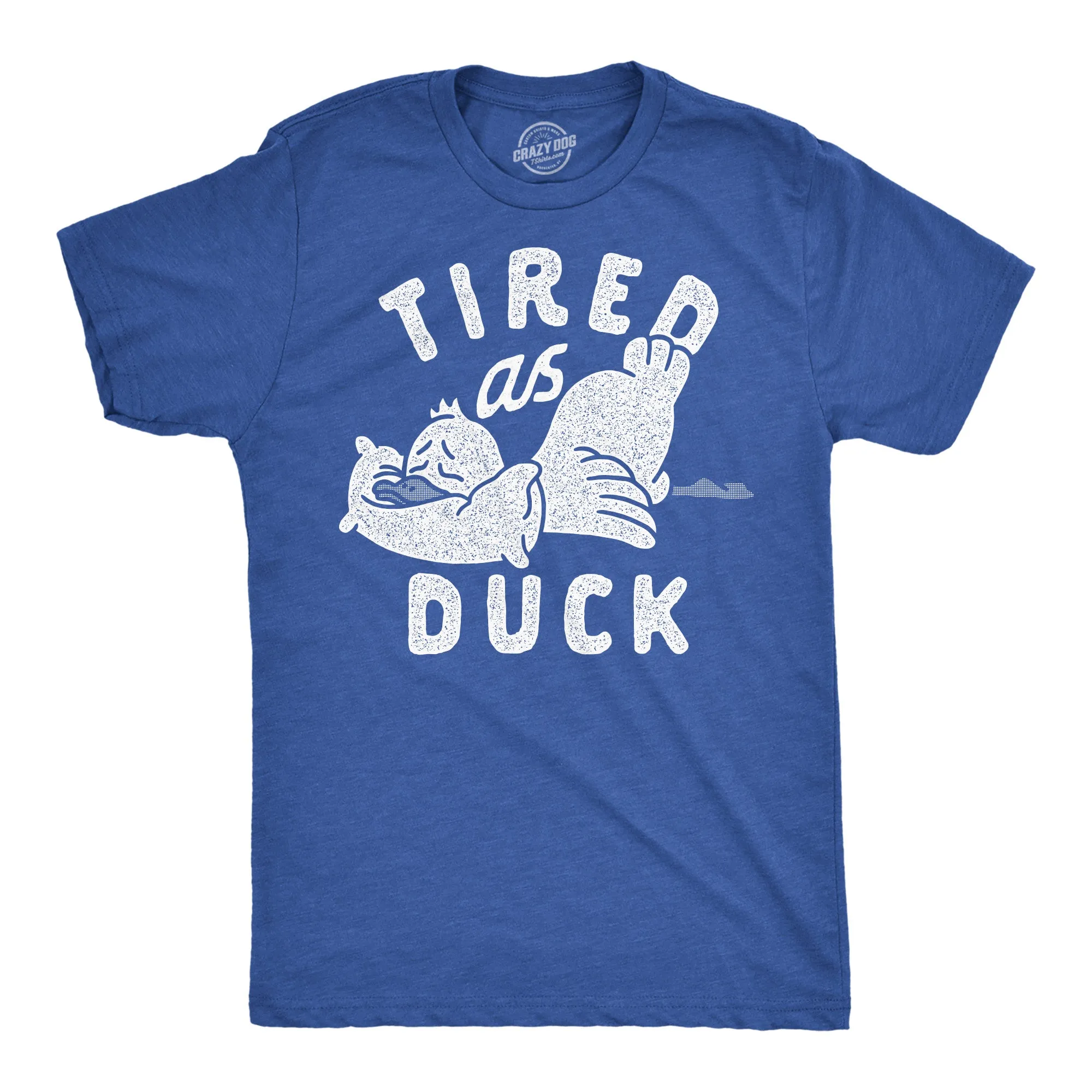 Tired As Duck Men's T Shirt sold by Crazy Dog T-Shirts