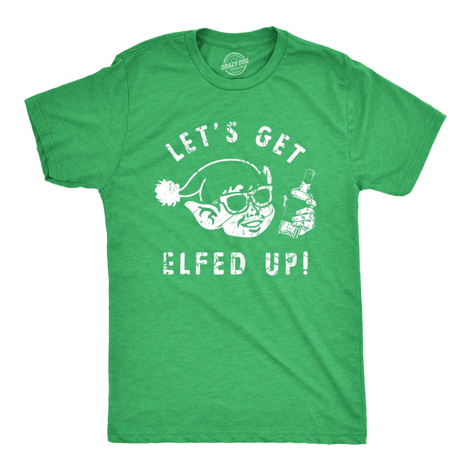 Lets Get Elfed Up Men's T Shirt sold by Crazy Dog T-Shirts