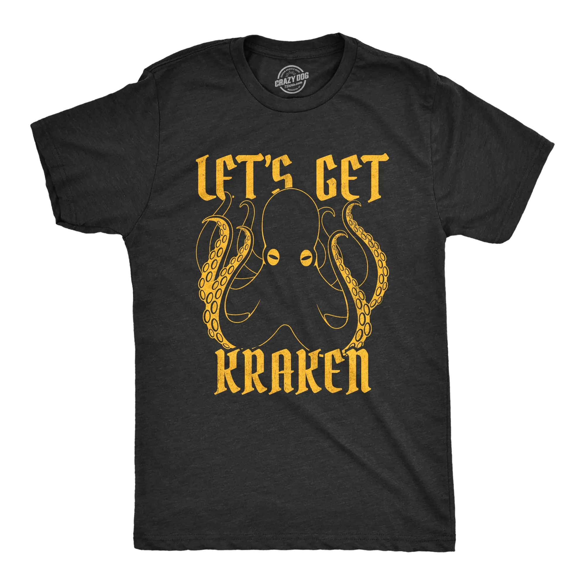 Let's Get Kraken Men's T Shirt sold by Crazy Dog T-Shirts