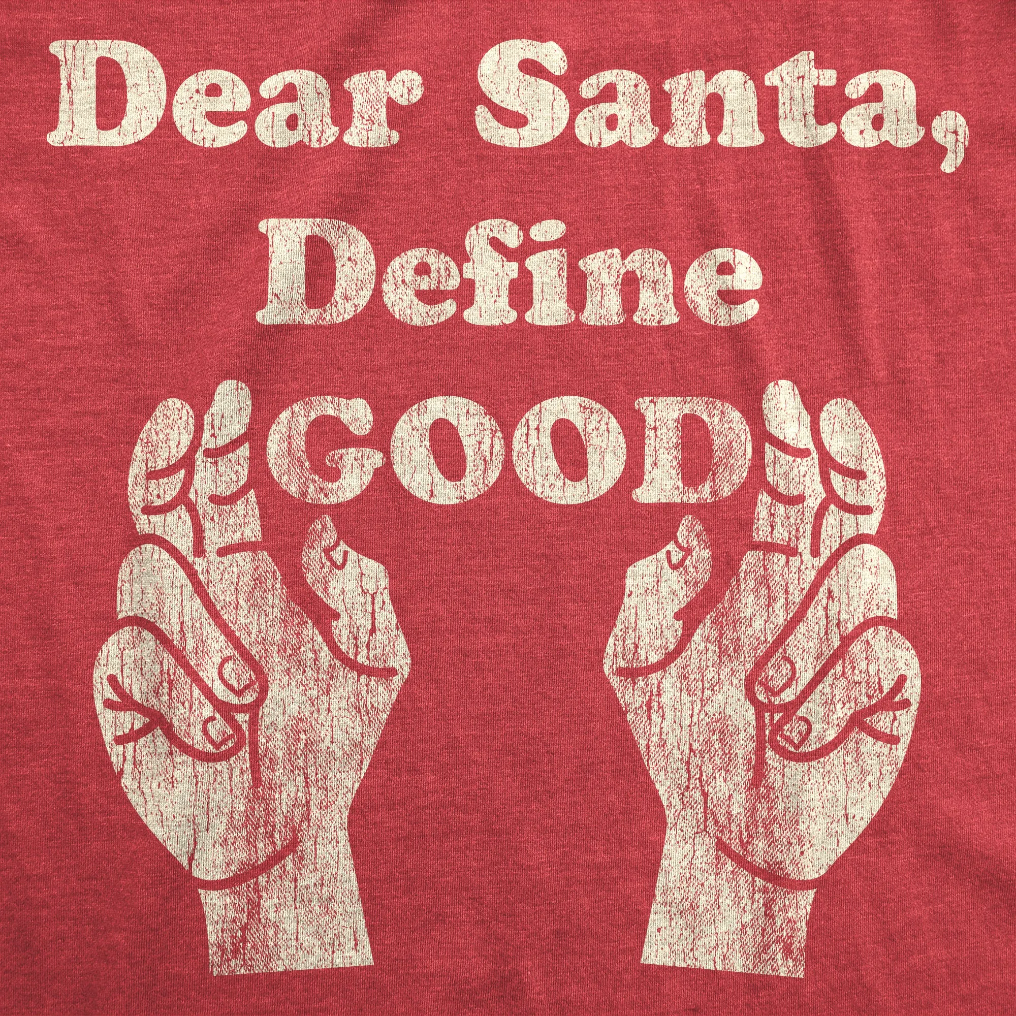 Dear Santa Define Good Men's T Shirt sold by Crazy Dog T-Shirts product image thumbnail 2